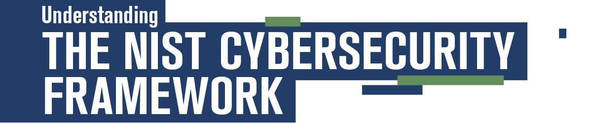 Topic: NIST Cybersecurity Framework
