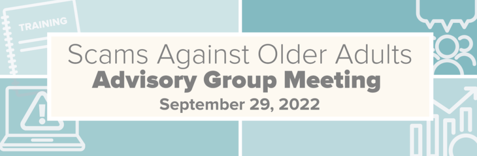 Scams Against Older Adults Banner - September 29, 2022