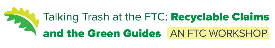 FTC Green Guides Workshop Banner
