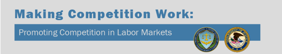 Making Competition Work: Promoting Competition in Labor Markets