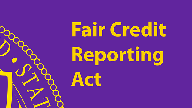 Fair Credit Reporting Act