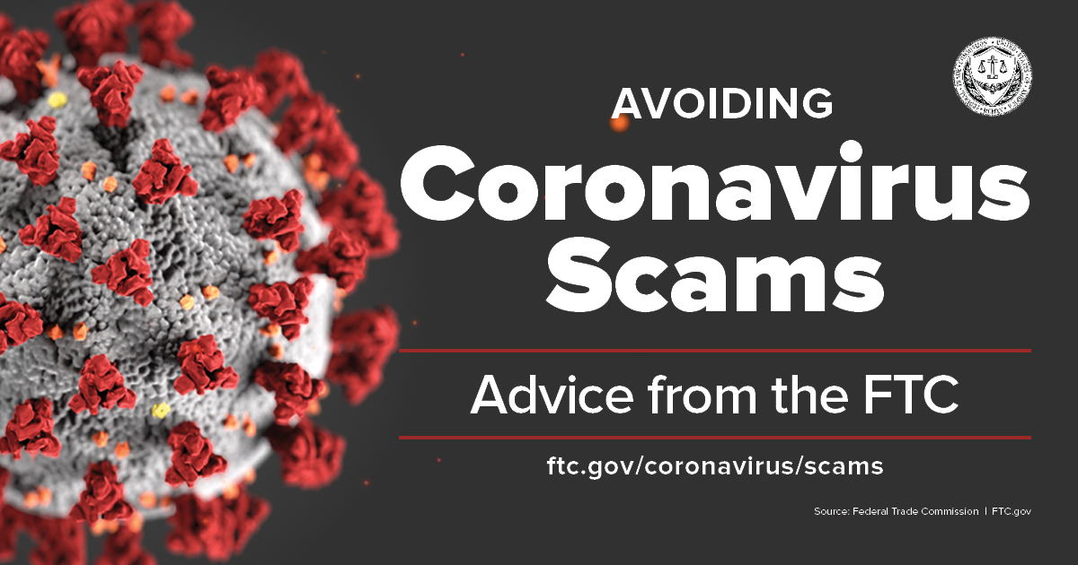 Coronavirus Scams: Tips from the FTC