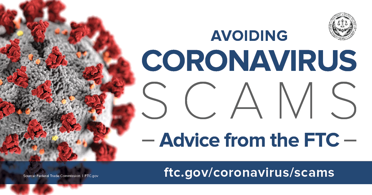 Coronavirus Scams: Tips from the FTC
