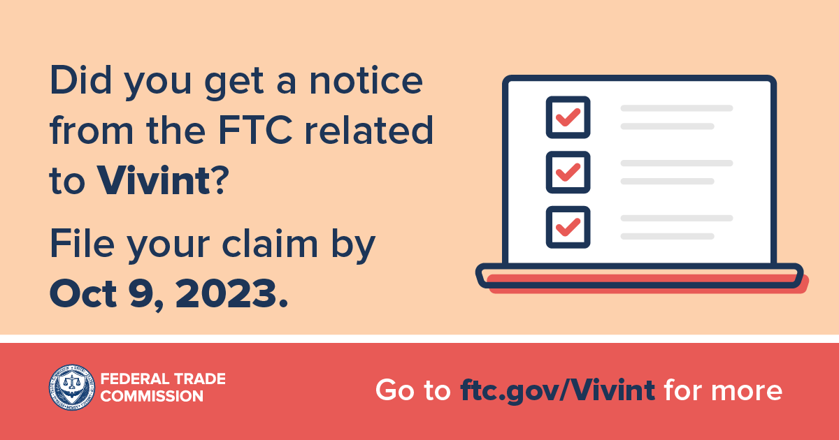 FTC Announces Claims Process for Consumers Whose Credit Reports Were Misused by Home Security Firm Vivint