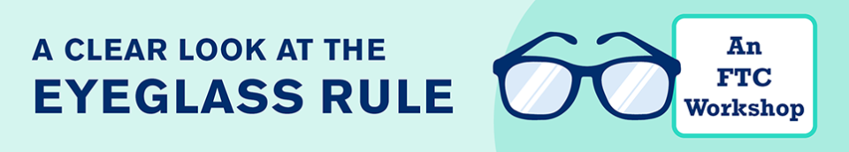 FTC Eyeglass Rule workshop 2023